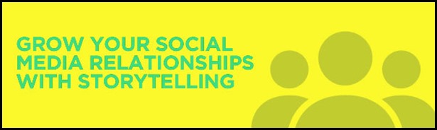 grow_your_social_media_relationships_with_storytelling